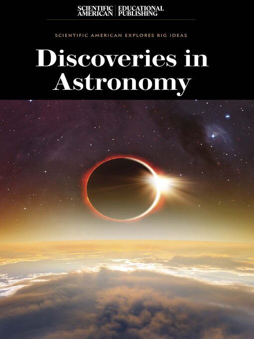 Title details for Discoveries in Astronomy by Scientific American Editors - Available